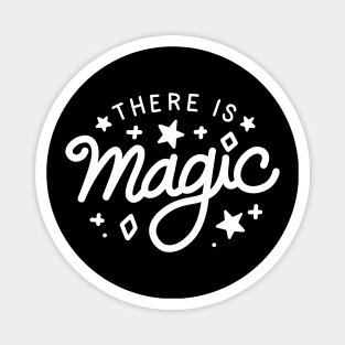 There is Magic (white) Magnet